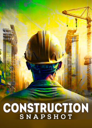 Construction Snapshot