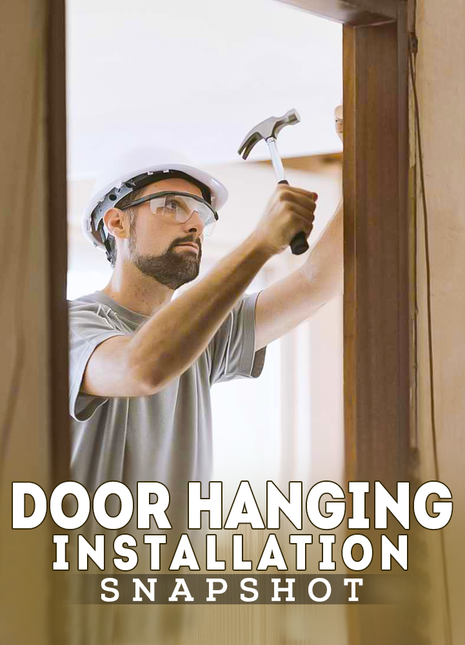 Door Hanging Installation Snapshot