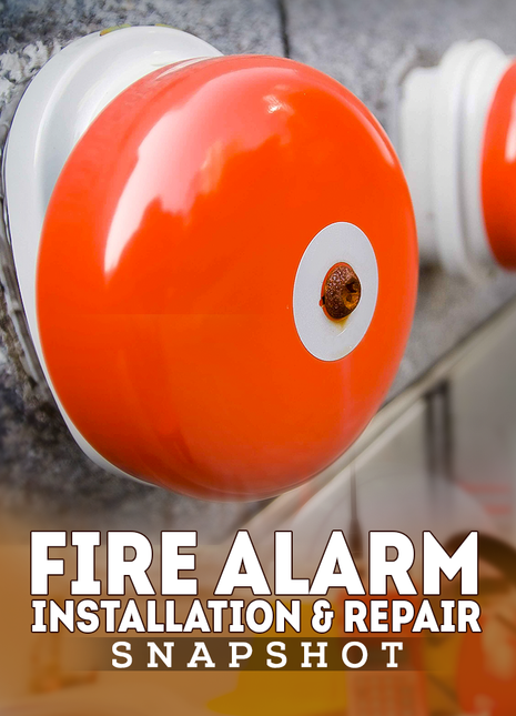 Fire Alarm Installation & Repair Snapshot
