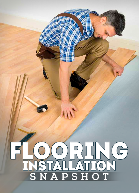 Flooring Installation Snapshot