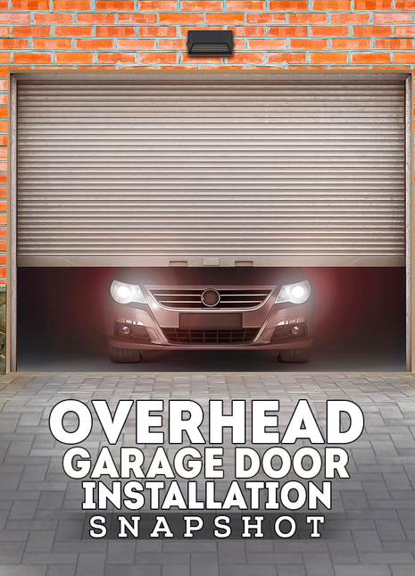 Overhead Garage Door Installation Snapshot